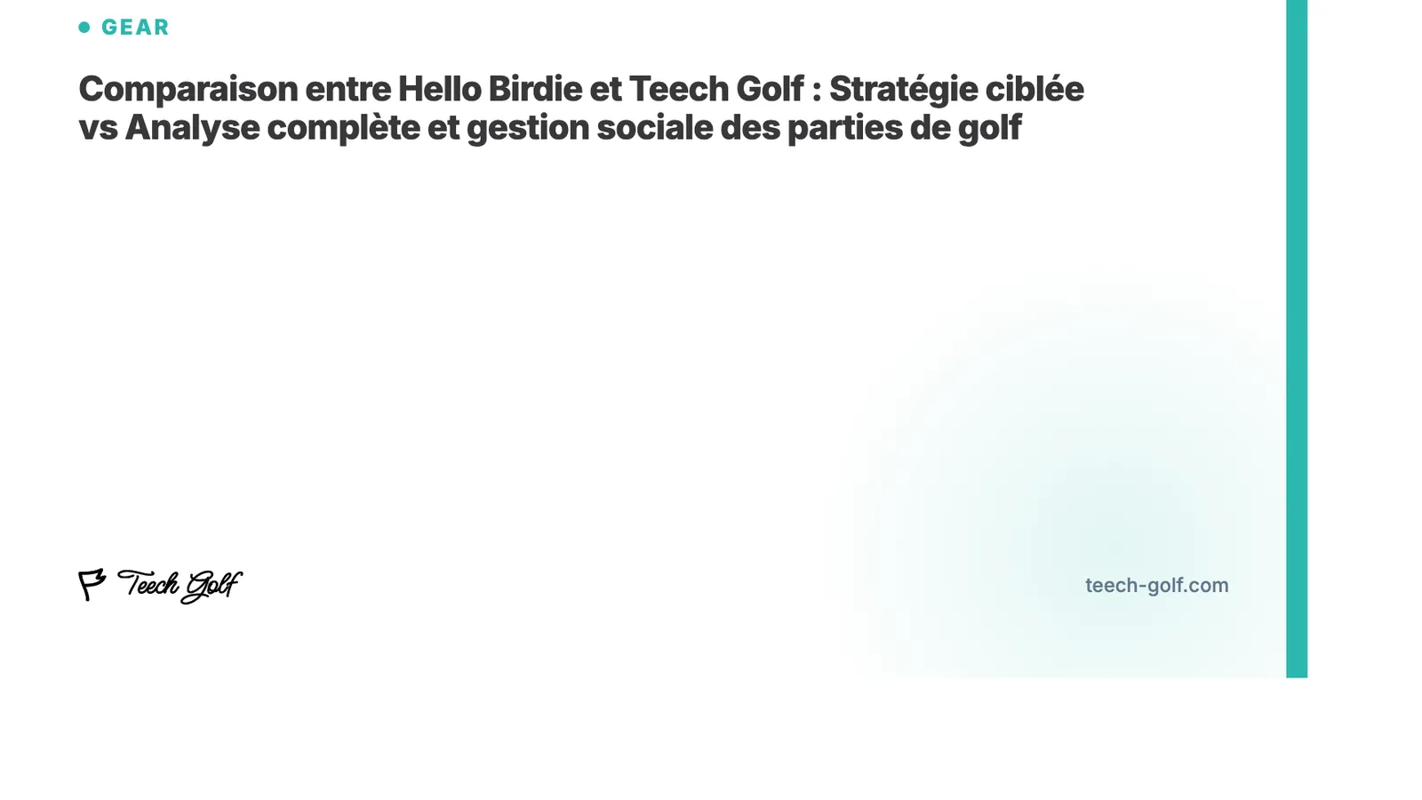 Hello Birdie vs Teech Golf: Targeted Strategy vs Complete Analysis and Social Round Tracking