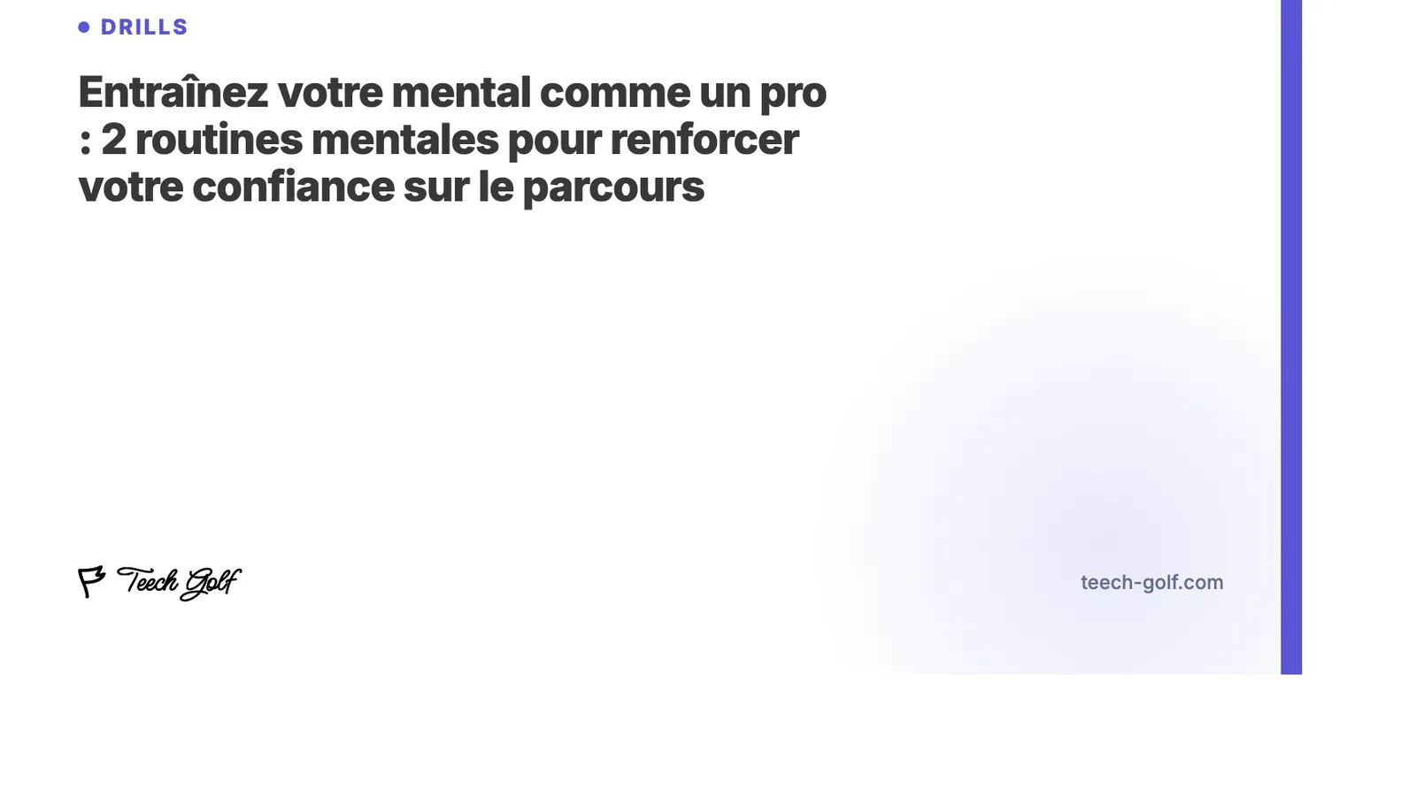 Entraînez votre mental comme un pro : 2 routines mentales pour renforcer votre confiance sur le parcours